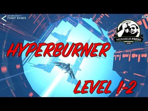 Video guide by Monsieur Fredo: Hyperburner Level 2 #hyperburner