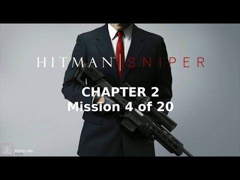 Video guide by DenisWitOneN: Hitman: Sniper Chapter 2 #hitmansniper