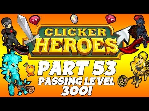Video guide by Gameplayvids247: Clicker Heroes Level 300 #clickerheroes