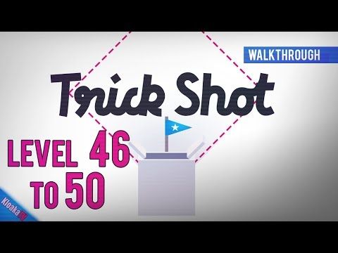 Video guide by KloakaTV: Trick Shot Level 46 #trickshot