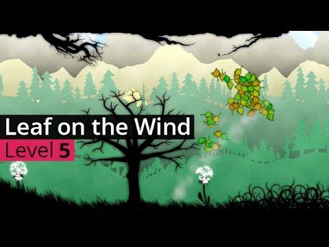 Video guide by KloakaTV: Leaf on the Wind Level 5 #leafonthe