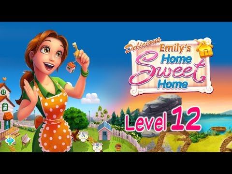 Video guide by Brain Games: Delicious: Emily's Home Sweet Home Level 12 #deliciousemilyshome