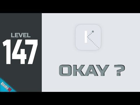 Video guide by KloakaTV: Okay? Level 147 #okay