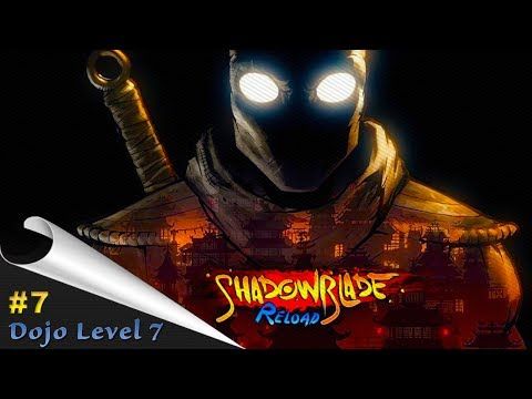 Video guide by Andre Rock: Shadow Blade: Reload Level 7 #shadowbladereload