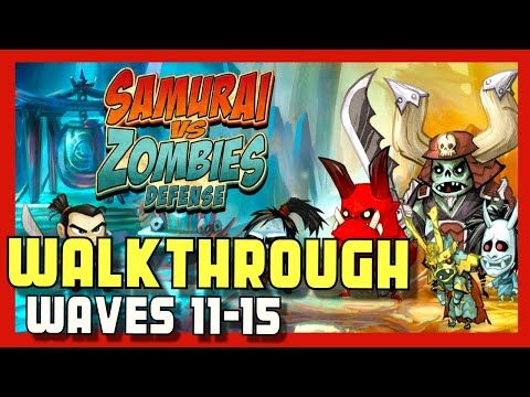 Video guide by PixelFreakGames: Samurai vs Zombies Defense levels 11-15 #samuraivszombies