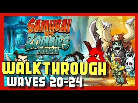 Video guide by PixelFreakGames: Samurai vs Zombies Defense levels 20-24 #samuraivszombies