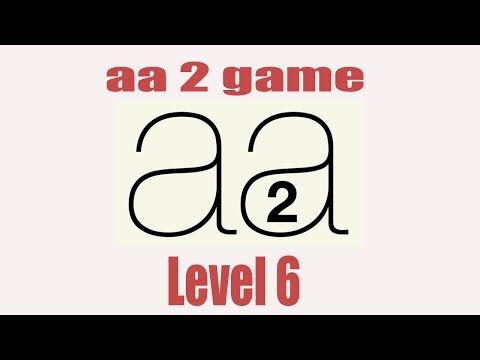 Video guide by Dimo Petkov: Aa 2 Level 6 #aa2