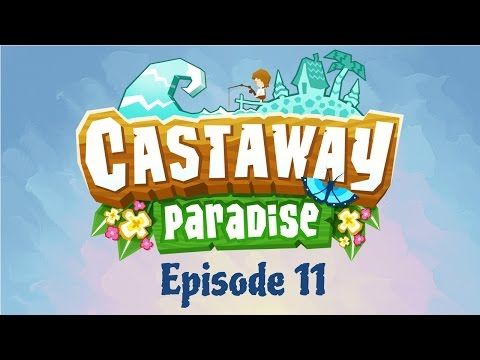 Video guide by Bowsy wowsy: Castaway Paradise Level 11 #castawayparadise