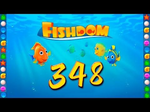 Video guide by GoldCatGame: Fishdom Level 348 #fishdom