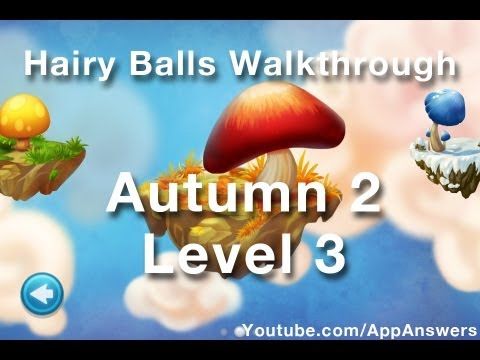 Video guide by : Hairy Balls Autumn 2 level 3 #hairyballs
