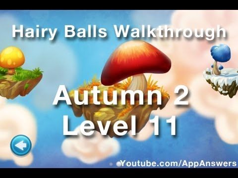 Video guide by : Hairy Balls Autumn 2 level 11 #hairyballs