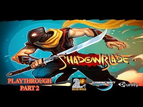 Video guide by rabbweb RAW: Shadow Blade Level 1-7 #shadowblade