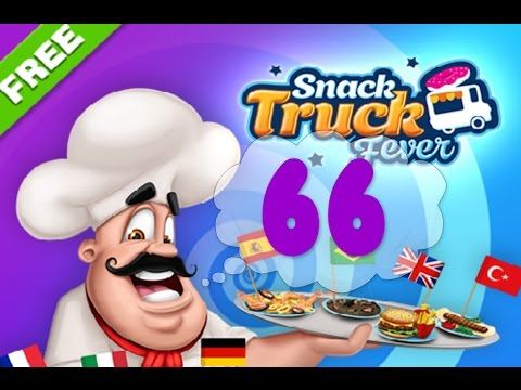 Video guide by Puzzle Kids: Snack Truck Fever Level 66 #snacktruckfever