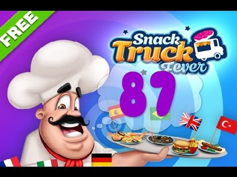 Video guide by Puzzle Kids: Snack Truck Fever Level 87 #snacktruckfever