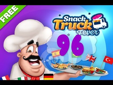 Video guide by Puzzle Kids: Snack Truck Fever Level 96 #snacktruckfever