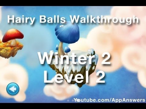 Video guide by : Hairy Balls Winter 2 level 2 #hairyballs
