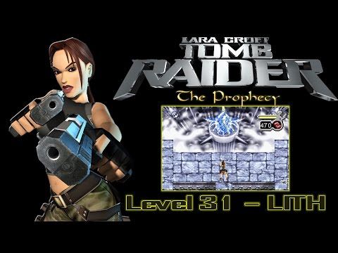 Video guide by LaraCroft MP: Lith Level 31 #lith