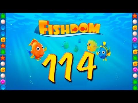 Video guide by GoldCatGame: Fishdom Level 114 #fishdom
