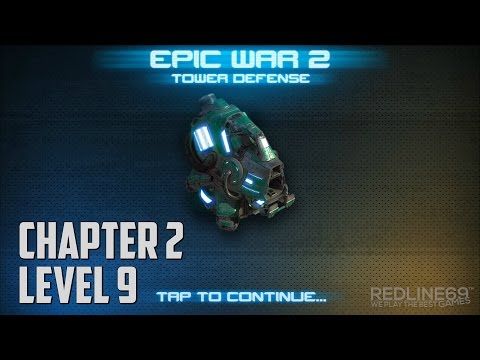Video guide by Redline69 Games: Epic War TD Chapter 2 - Level 9 #epicwartd