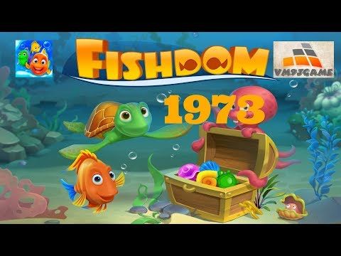 Video guide by VM93Game: Fishdom Level 1973 #fishdom