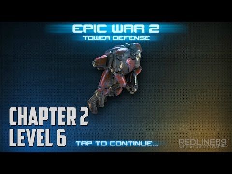 Video guide by Redline69 Games: Epic War TD Chapter 2 - Level 6 #epicwartd