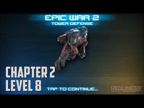 Video guide by Redline69 Games: Epic War TD Chapter 2 - Level 8 #epicwartd