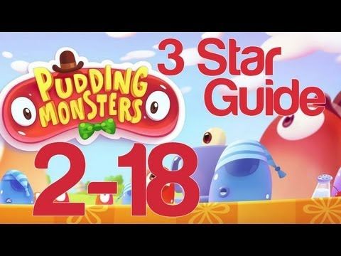 Video guide by NextGenWalkthroughs: Pudding Monsters 3 stars level 2-18 #puddingmonsters
