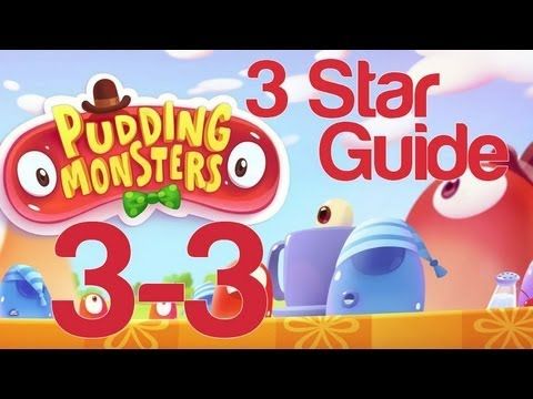 Video guide by NextGenWalkthroughs: Pudding Monsters 3 stars level 3-3 #puddingmonsters