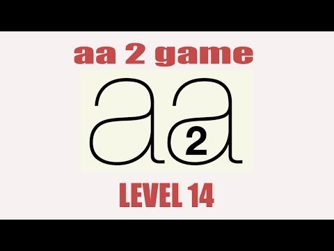 Video guide by Dimo Petkov: Aa 2 Level 14 #aa2