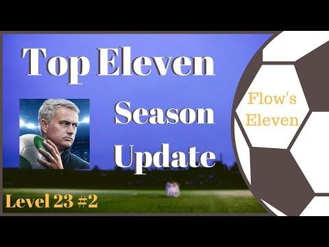 Video guide by Flow's Eleven: Top Eleven Level 23 #topeleven