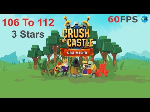 Video guide by SSSB Games: Crush the Castle Level 106 #crushthecastle