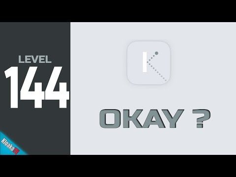 Video guide by KloakaTV: Okay? Level 144 #okay