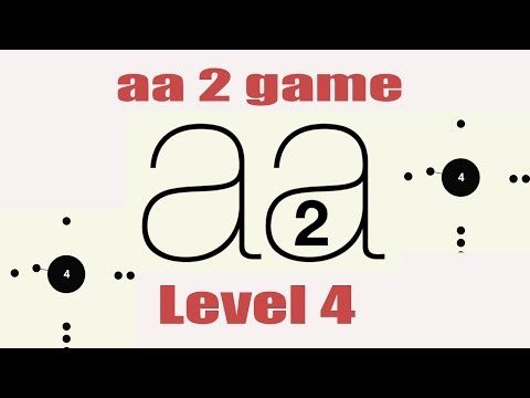 Video guide by Dimo Petkov: Aa 2 Level 4 #aa2