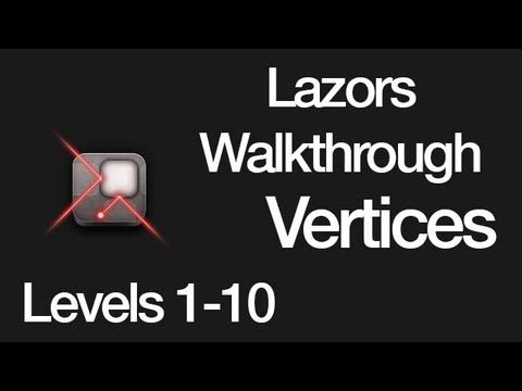 Video guide by : Lazors Vertices Levels 1-10 #lazors