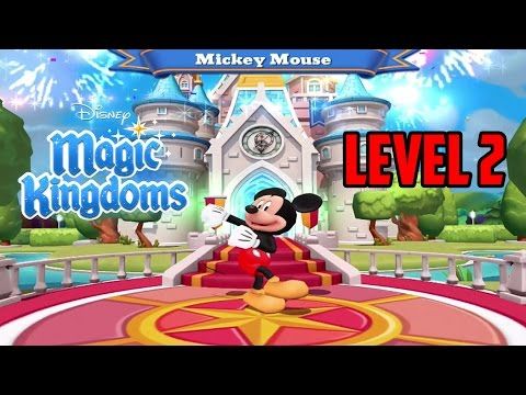 Video guide by CadenYurk: Disney Magic Kingdoms Level 2 #disneymagickingdoms