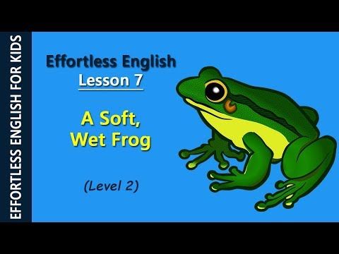 Video guide by Effortless English for Kids: Frog! Level 2 #frog