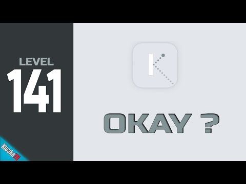 Video guide by KloakaTV: Okay? Level 141 #okay
