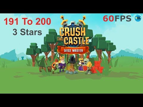 Video guide by SSSB Games: Crush the Castle Level 191 #crushthecastle
