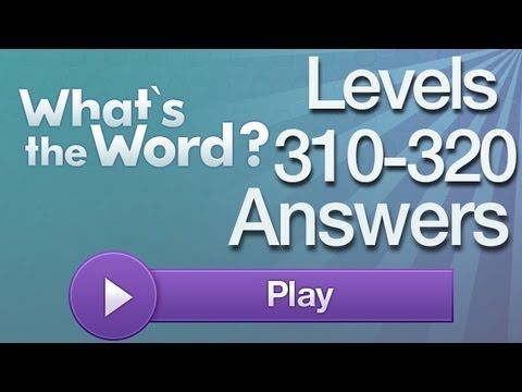 Video guide by AppAnswers: What's the word? level 310-320 #whatstheword