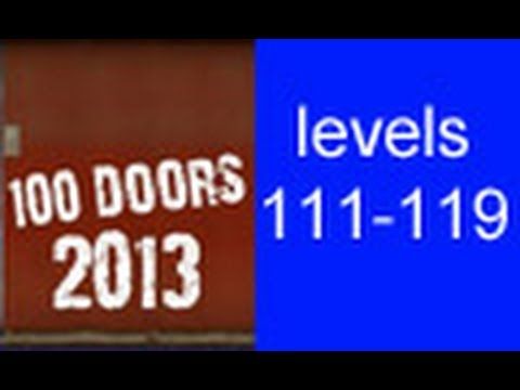 Video guide by Globview: 100 Doors 2013 levels 111-119 #100doors2013