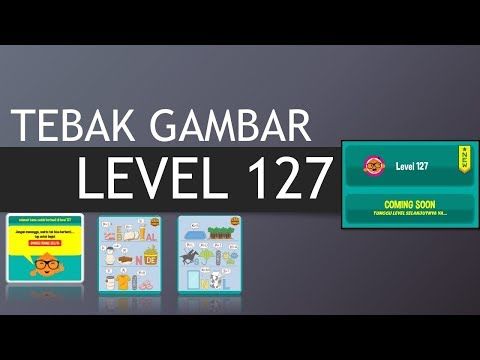 Video guide by Abdul Mu'id: Tebak Gambar Level 127 #tebakgambar