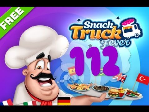 Video guide by Puzzle Kids: Snack Truck Fever Level 112 #snacktruckfever