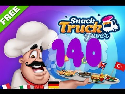 Video guide by Puzzle Kids: Snack Truck Fever Level 140 #snacktruckfever
