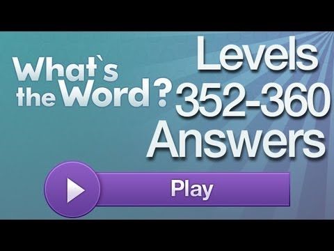 Video guide by AppAnswers: What's the word? level 352-360 #whatstheword