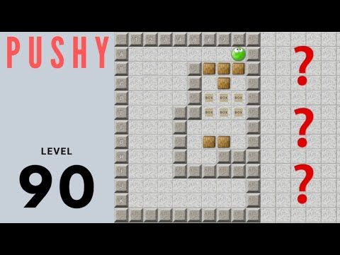 Video guide by leinadkk: PUSHY Level 90 #pushy