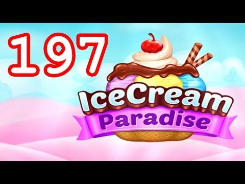 Video guide by Malle Olti: Ice Cream Paradise Level 197 #icecreamparadise