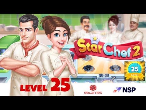 Video guide by Azeemjaffer Gaming: Star Chef Level 25 #starchef