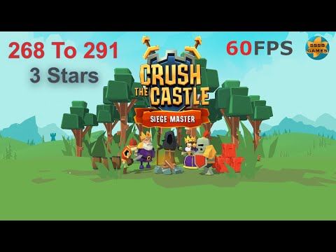 Video guide by SSSB Games: Crush the Castle Level 268 #crushthecastle