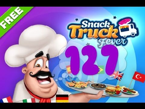 Video guide by Puzzle Kids: Snack Truck Fever Level 127 #snacktruckfever