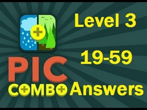 Video guide by Helpyouwinit: Pic Combo level 19-59 #piccombo